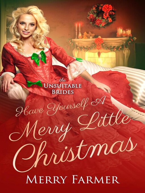 Title details for Have Yourself a Merry Little Christmas by Merry Farmer - Available